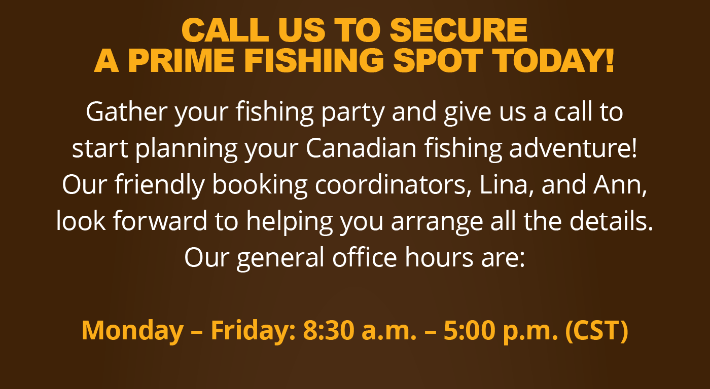 Call Us to Secure a Prime Fishing Spot Today!