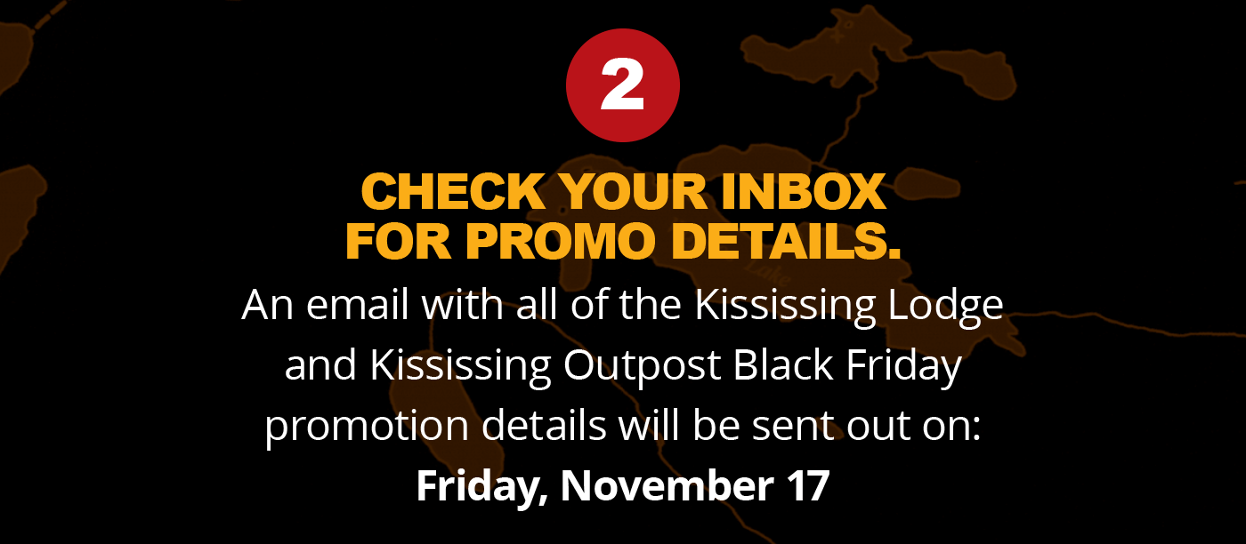 2 - CHECK YOUR INBOX FOR PROMO DETAILS.