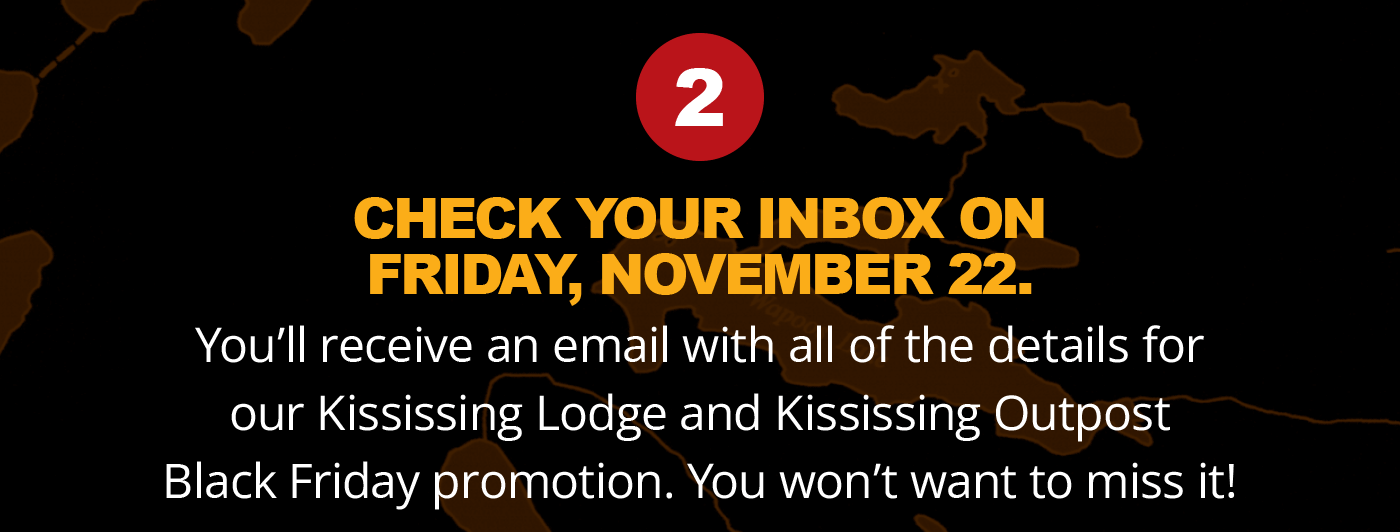 2 - CHECK YOUR INBOX FOR PROMO DETAILS.