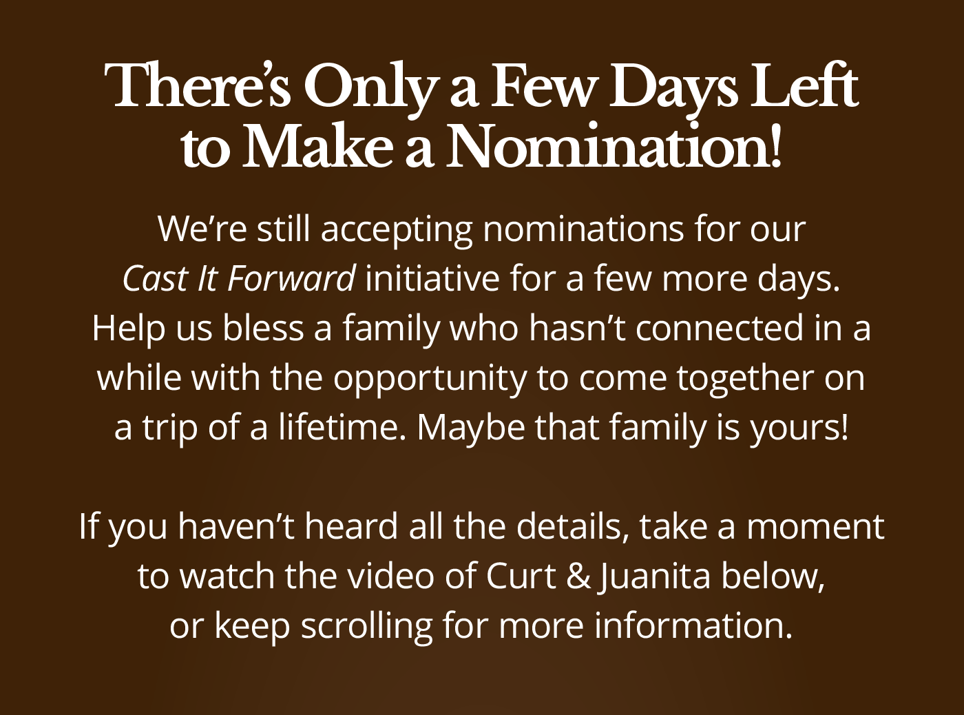 There’s Only a Few Days Left to Make a Nomination!