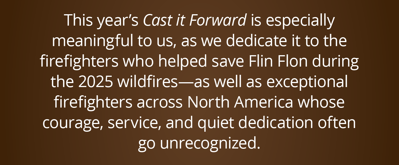 This year’s Cast it Forward is especially meaningful