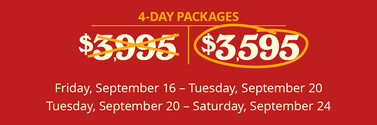 4-Day Package - $3,595